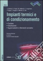 Impianti termici e di condizionamento. Ediz. illustrata libro