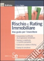 Rischio e rating immobiliare. Una guida per l'investitore