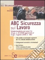 ABC sicurezza sul lavoro. Con CD-ROM