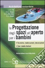 La progettazione degli spazi all'aperto per i bambini