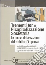 Tremonti ter e ricapitalizzazione societaria. Le nuove detassazioni del reddito d'impresa