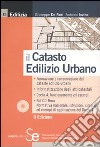 Il catasto edilizio urbano. Con CD-ROM libro