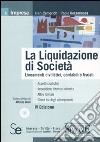 La liquidazione di società. Lineamenti civilistici, contabili e fiscali. Con CD-ROM libro di Cemerich Ivan Decaminada Paolo