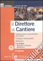 Il direttore di cantiere. Con CD-ROM