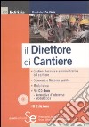 Il direttore di cantiere. Con CD-ROM libro