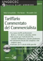 Tariffario commentato del commercialista. Con CD-ROM