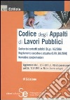 Codice degli appalti di lavori pubblici libro