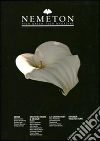 Nemeton High Green Tech Magazine. Ediz. italiana e inglese. Vol. 6 libro