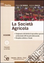 La società agricola. Con CD-ROM