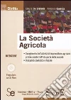 La società agricola. Con CD-ROM libro