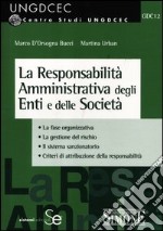 La responsabilità amministrativa degli enti e delle società