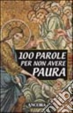 Cento parole per non avere paura libro