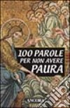 Cento parole per non avere paura libro