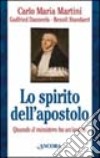 Lo spirito dell'apostolo. Quando il ministero ha un'anima libro