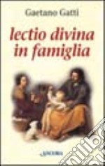 Lectio divina in famiglia libro