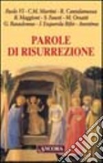 Parole di risurrezione libro