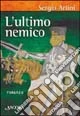 L'ultimo nemico