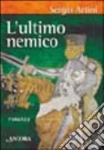 L'ultimo nemico libro