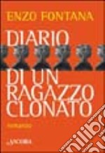 Diario di un ragazzo clonato libro