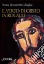 Il volto di Cristo in Rouault libro