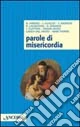 Parole di misericordia