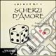 Scherzi d'amore