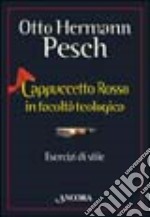 Cappuccetto Rosso in facoltà teologica. Esercizi di stile libro