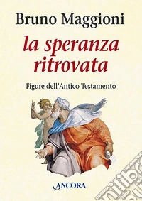 Speranza ritrovata