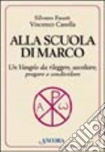 Alla scuola di Marco libro