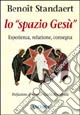 Lo spazio Gesù