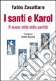 I santi e Karol