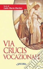 Via Crucis vocazionale libro