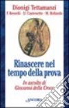 Rinascere nel tempo della prova libro