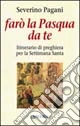 Farò la Pasqua da te