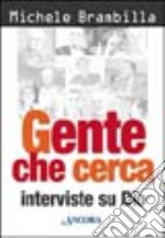 Gente che cerca. Interviste su Dio