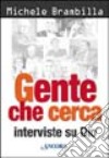 Gente che cerca. Interviste su Dio libro