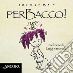 Perbacco!