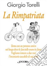 La rimpatriata libro