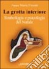 La grotta interiore libro