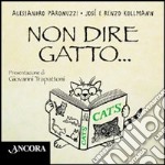 Non dire gatto... libro