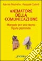 Animatore della comunicazione libro