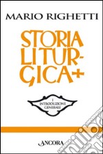 Storia liturgica (rist. anast.)