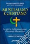 Musulmano e cristiano libro