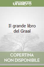 Il grande libro del Graal