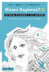 Homo sapiens 2. Un prete, un medico e 200 aforismi libro di Dobrilla Giorgio Renner Paolo