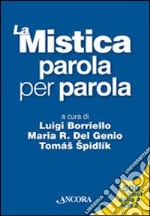 La mistica parola per parola libro