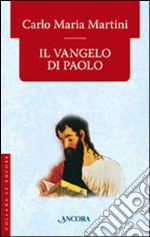 Il Vangelo di Paolo libro