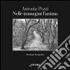 Nelle immagini l'anima. Antologia fotografica libro