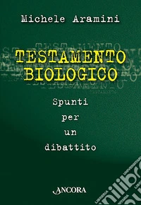 Testamento biologico
