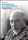 Pirandello e il suo Cristo. Segni e indizi dal «Fu Mattia Pascal» libro